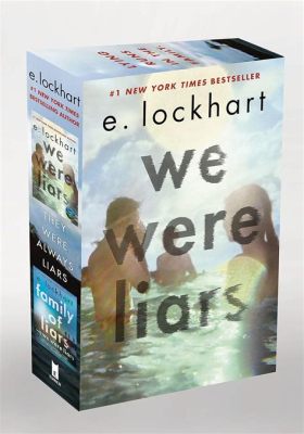  We Were Liars - En Sönderslagen Familj och Skamens Kalla Händer